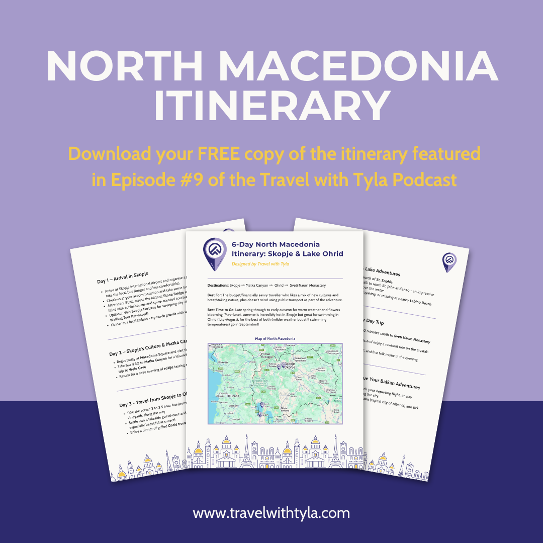 Promotional graphic for North Macedonia itinerary download featured in the Travel with Tyla podcast with a purple background
