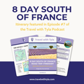 8 Day South of France Itinerary - Lake Annecy to the French Riviera